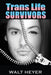 Trans Life Survivors by Walt Heyer