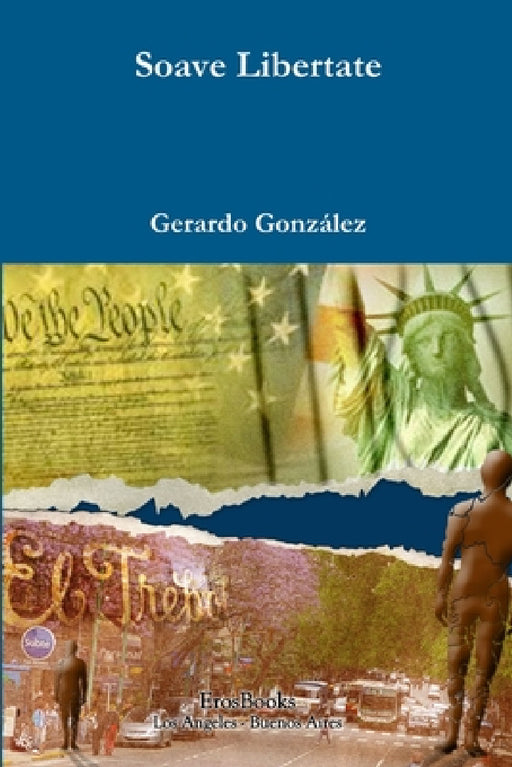 Soave Libertate by Gerardo González