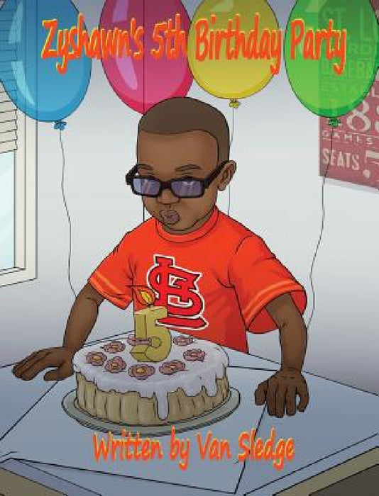 Zyshawn's 5th Birthday Party by Van Sledge