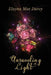 Unraveling Light by Elayna Mae Darcy