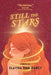 Still the Stars by Elayna Mae Darcy
