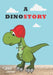 A Dinostory by Jeryl Christmas