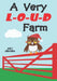 A Very Loud Farm by Jeryl Christmas