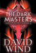 The Dark Masters by David Wind