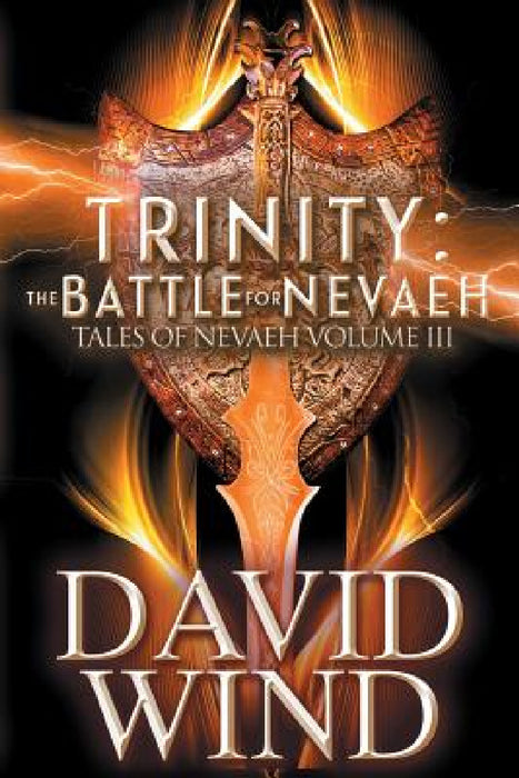 Trinity: The Battle for Nevaeh by David Wind