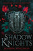 Shadow Knights: Knights of the Realm, Book 2 by Jennifer Anne Davis