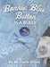 Bonnie Blue Button is a Bully: An Inspiring Lesson on Peer Pressure and Self-Esteem for Ages 4-8 by Michelle Olson