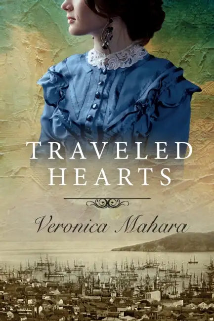 Traveled Hearts by Veronica S. Mahara