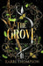 The Grove: The Legend of Tena, Book 1 by Karri Thompson