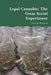 Legal Cannabis: The Great Social Experiment by Birkeland, Peter M.