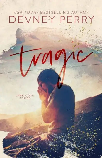 Tragic by Devney Perry