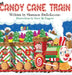 The Candy Cane Train by Delloiacono, Shannon