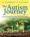 The Autism Journey: A Parent's Guide: Empowering Your Child Toward Success One Step At A Time by Emmaline Macbeath, Ryan Winters, Cameron O'Hair