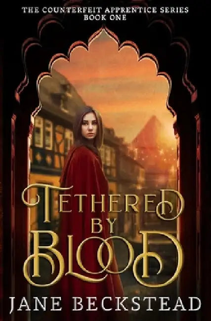 Tethered by Blood by Jane Beckstead