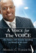 A Voice for the VOICE: For Pastors and Anyone Speaking on Behalf of the Lord by Henrietta C. Ekekezie