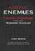 Among Enemies: Counter-Espionage for the Business Traveler by William J. Esposito