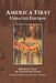 America First: Updated Edition by Lawton B. Evans