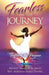 Fearless on the Journey by Frances Mills