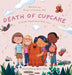 The Death of Cupcake: A Child's Experience with Loss by Susan Nicholas