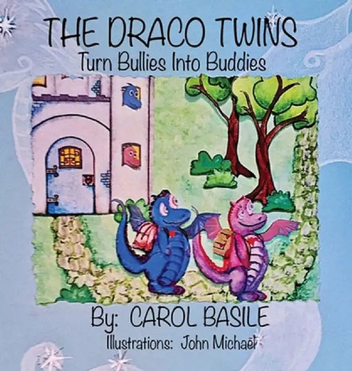 The Draco Twins Turn Bullies into Buddies by John Michael Dickinson