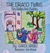 The Draco Twins Turn Bullies into Buddies by John Michael Dickinson