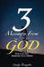 3 Messages From God: Read in an Hour, Remember for a Lifetime by Gracie Anderson