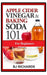 Apple Cider Vinegar & Baking Soda 101 For Beginners by Richards, Bj