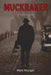 Muckraker, a Novel Noir by Mark Munger