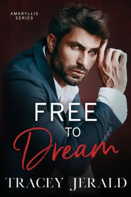 Free to Dream by Tracey Jerald