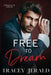 Free to Dream by Tracey Jerald