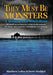 They Must Be Monsters: A Modern-Day Witch Hunt The untold story behind the McMartin phenomenon: the longest, most expensive criminal case in by Matthew Leroy, Deric Haddad