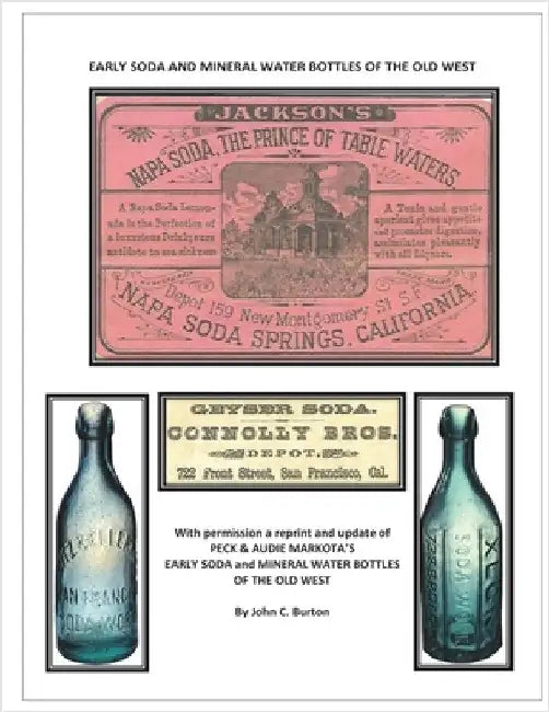 Early Soda and Mineral Bottles of the Old West by Burton, John C.