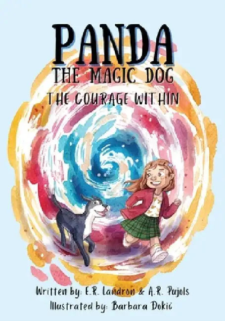 Panda The Magic Dog: The Courage Within by Er Landron