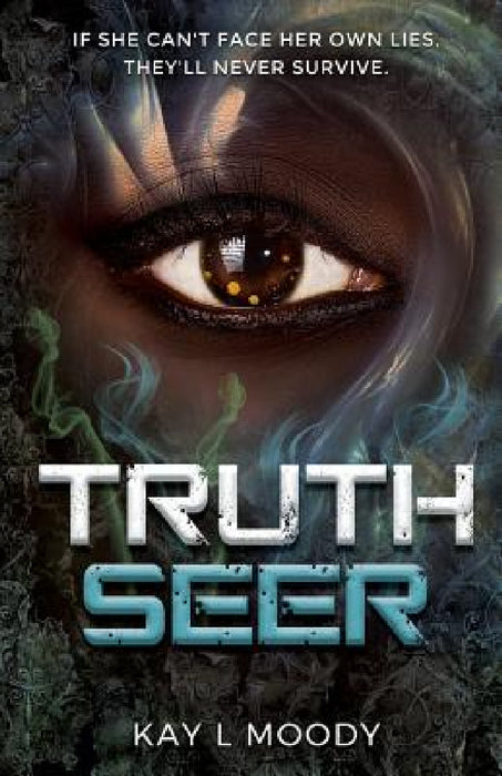 Truth Seer by Kay L. Moody