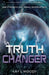 Truth Changer by Kay L. Moody