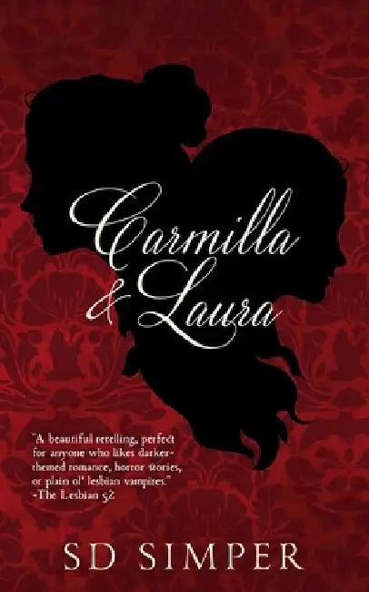 Carmilla and Laura by S. D. Simper