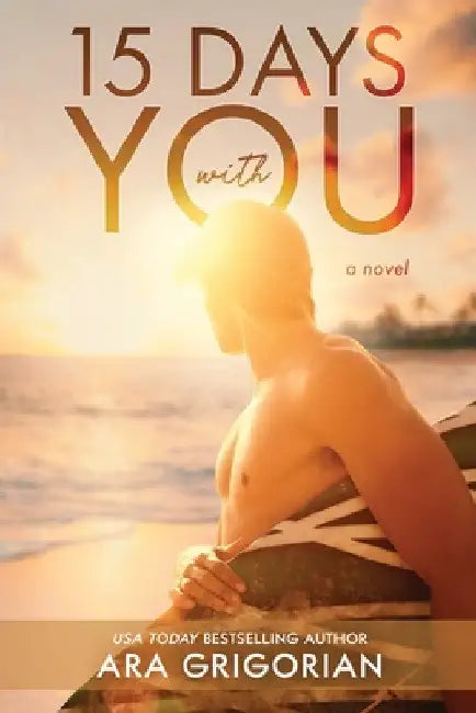 15 Days With You by Ara Grigorian