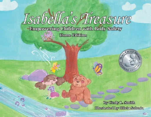 Isabella's Treasure: Empowering Children with Body Safety, Home Edition by Cindy L. Smith