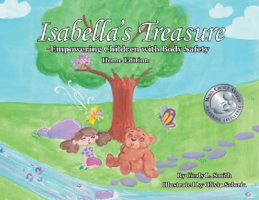 Isabella's Treasure: Empowering Children with Body Safety, Home Edition by Cindy L. Smith