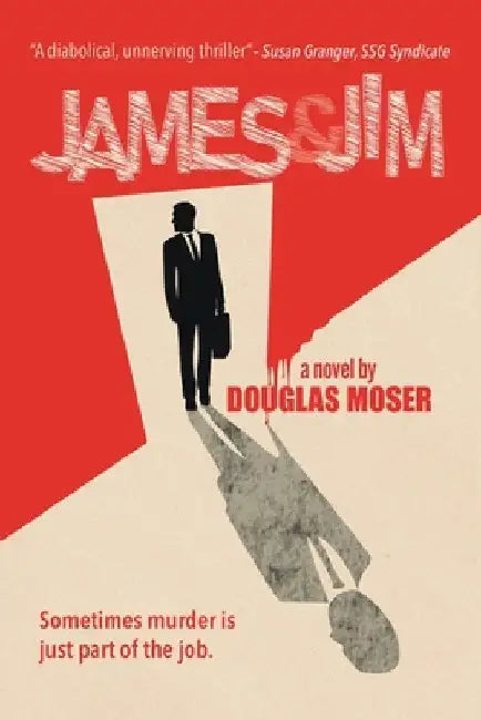 James & Jim by Moser, Douglas
