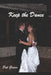Keep the Dance by Pat Grieco