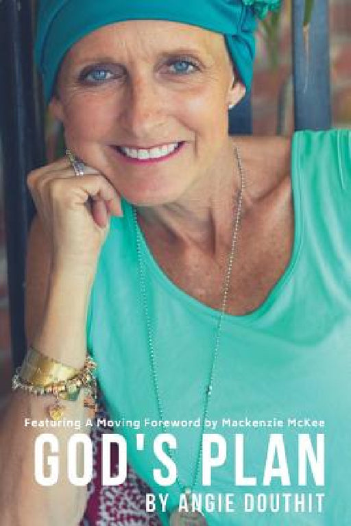 God's Plan by Angie Douthit, Ardre Orie