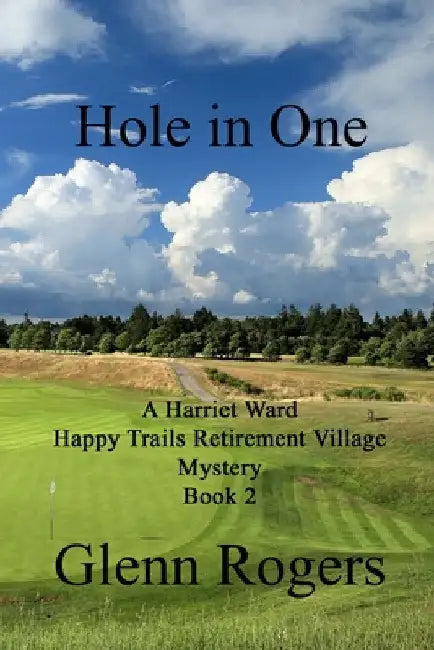 Hole in One by Glenn Rogers