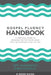 Gospel Fluency Handbook: A practical guide to speaking the truths of Jesus into the everyday stuff of life by Ben Connelly