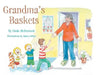 Grandma's Baskets by Linda McDermott