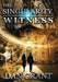 The Singularity Witness by Dan Grant