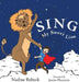 Sing My Sweet Lion by Nadine Bubeck, Junior Placencia