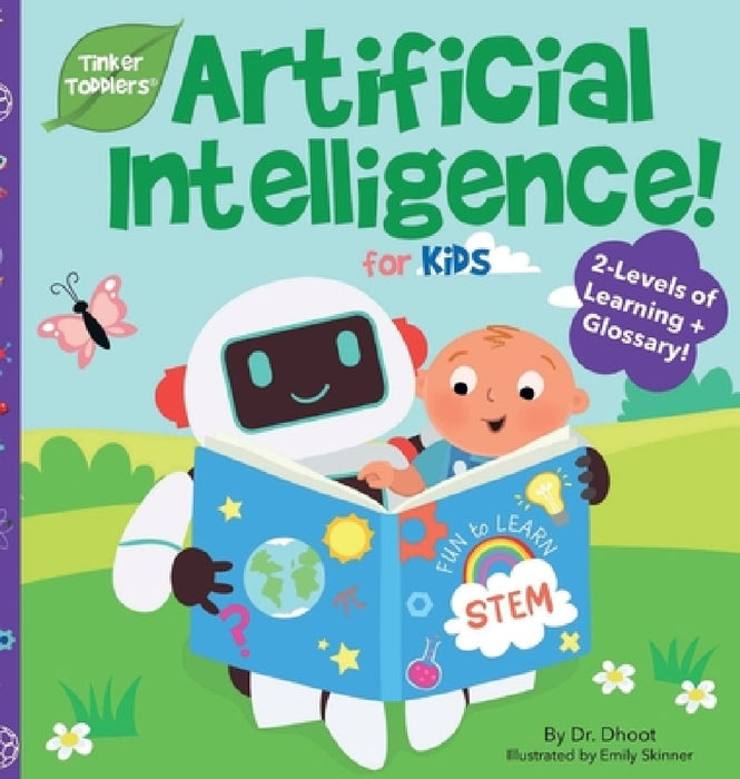 Artificial Intelligence for Kids (Tinker Toddlers) by Dhoot