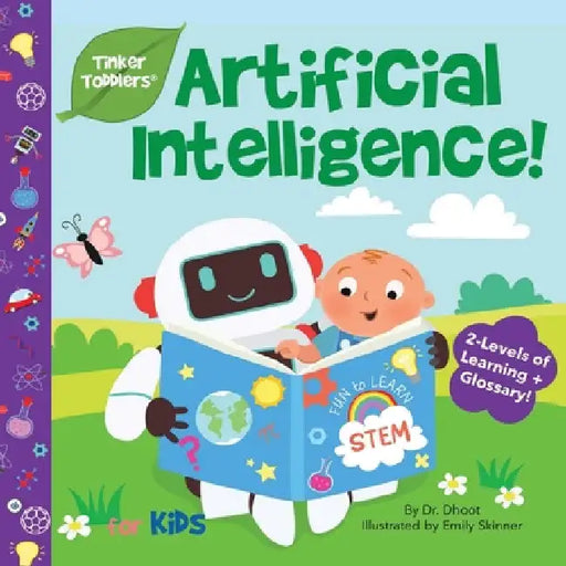Artificial Intelligence for Kids (Tinker Toddlers) by Dhoot