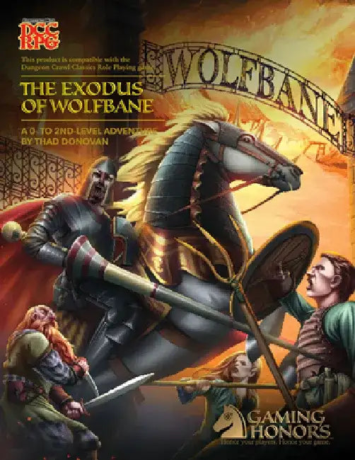 The Exodus of Wolfbane (DCC Rpg) by Thad Donovan